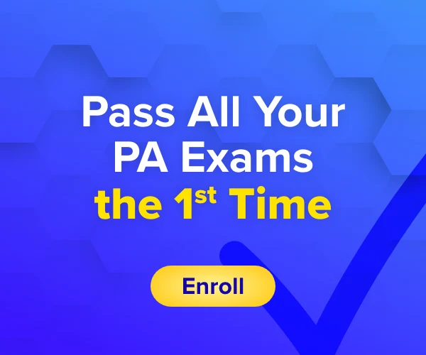 Pass All Your PA Exams the 1st Time