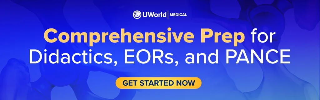 Pass the first time with comprehensive prep for didactics, EORs, and PANCE. Get started now.